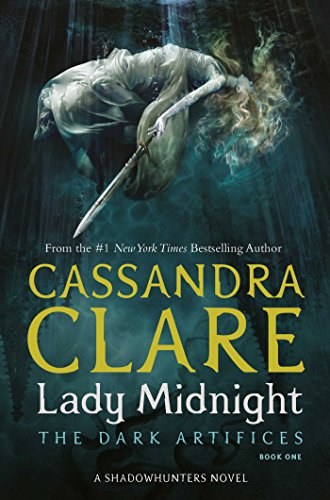 Book Cover Dark Artifices 1 Lady Midnight: Volume 1 (The Dark Artifices)