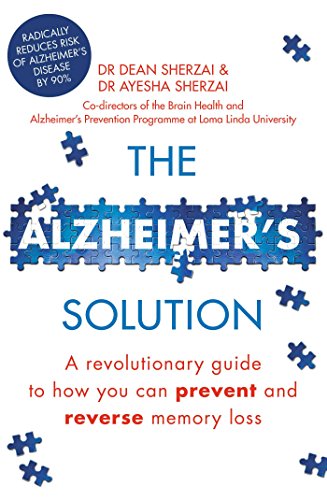 Book Cover The Alzheimer's Solution: A revolutionary guide to how you can prevent and reverse memory loss