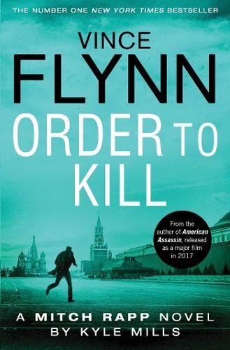 Book Cover Order to Kill (Volume 15) (The Mitch Rapp Series)