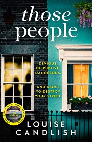 Book Cover Those People: The gripping, compulsive new thriller from the bestselling author of Our House
