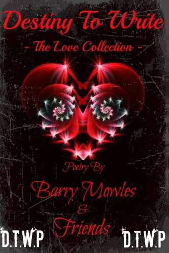 Destiny To Write - The Love Collection