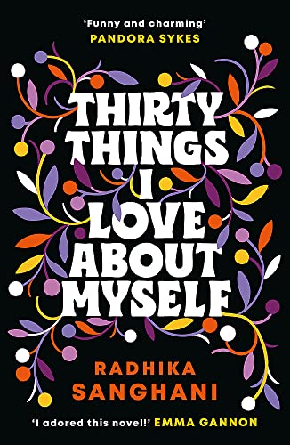 Book Cover Thirty Things I Love About Myself: Are you ready for a brand new kind of love story?