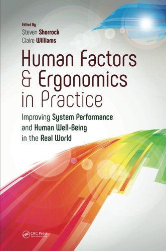 Book Cover Human Factors and Ergonomics in Practice: Improving System Performance and Human Well-Being in the Real World