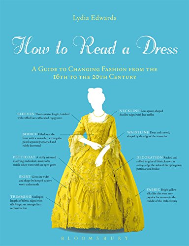 Book Cover How to Read a Dress: A Guide to Changing Fashion from the 16th to the 20th Century