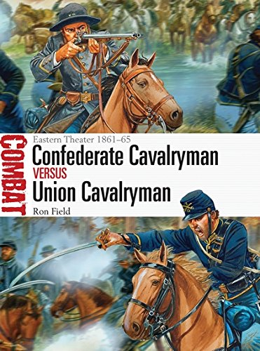 Book Cover Confederate Cavalryman vs Union Cavalryman: Eastern Theater 1861–65 (Combat)