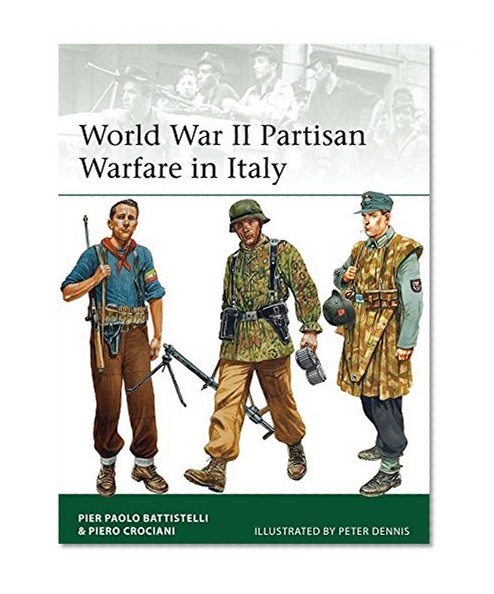 Book Cover World War II Partisan Warfare in Italy (Elite)
