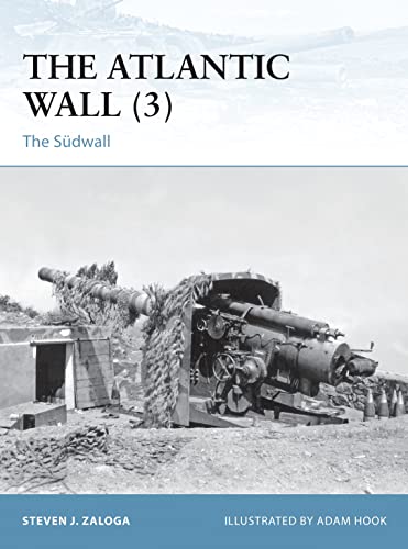 The Atlantic Wall (3): The Sudwall (Fortress)