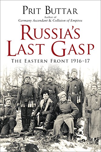 Book Cover Russia's Last Gasp: The Eastern Front 1916â€“17 (General Military)