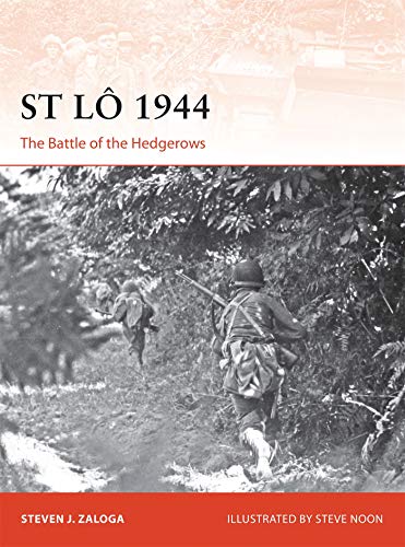 Book Cover St LÃ´ 1944: The Battle of the Hedgerows: 308 (Campaign)