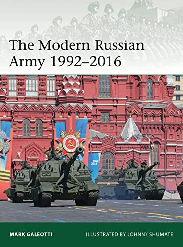 The Modern Russian Army 1992â€“2016 (Elite)