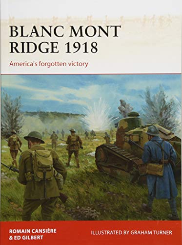 Book Cover Blanc Mont Ridge 1918: America's forgotten victory (Campaign)