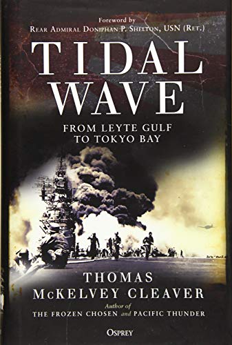 Book Cover Tidal Wave: From Leyte Gulf to Tokyo Bay