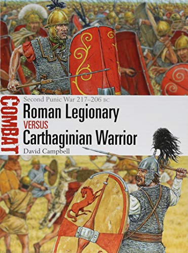 Book Cover Roman Legionary vs Carthaginian Warrior: Second Punic War 217-206 BC (Combat)