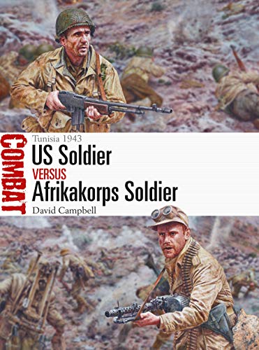 Book Cover US Soldier vs Afrikakorps Soldier: Tunisia 1943 (Combat)