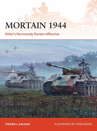 Book Cover Mortain 1944: Hitler’s Normandy Panzer offensive (Campaign, 335)