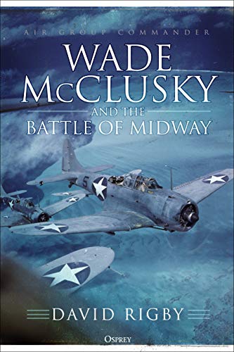 Book Cover Wade McClusky and the Battle of Midway