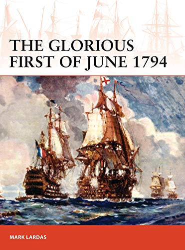 Book Cover The Glorious First of June 1794 (Campaign)