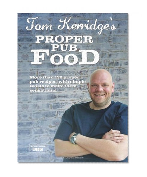 Book Cover Tom Kerridge's Proper Pub Food