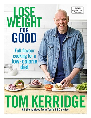Book Cover Lose Weight for Good: Full-flavour cooking for a low-calorie diet