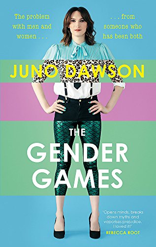 Book Cover The Gender Games: The Problem With Men and Women, From Someone Who Has Been Both