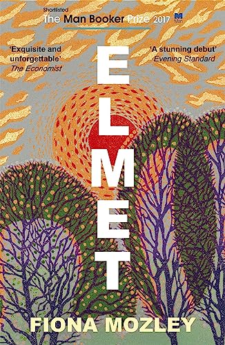 Elmet: SHORTLISTED FOR THE MAN BOOKER PRIZE 2017