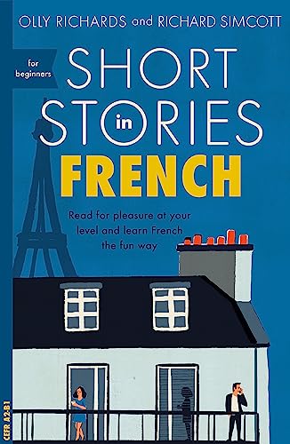 Book Cover Short Stories in French for Beginners (Teach Yourself Short Stories)