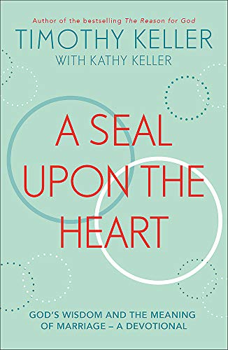 Book Cover A Seal Upon the Heart: Godâ€™s Wisdom and the Meaning of Marriage: a Devotional