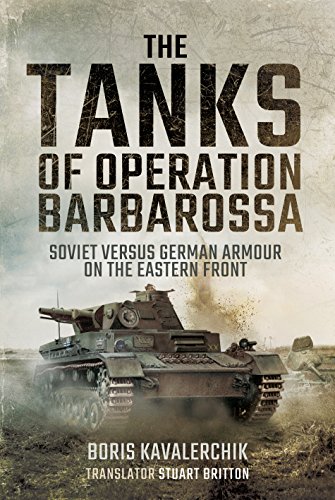 Book Cover The Tanks of Operation Barbarossa: Soviet versus German Armour on the Eastern Front