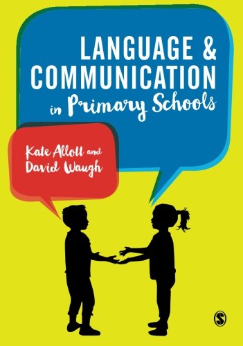 Language and Communication in Primary Schools
