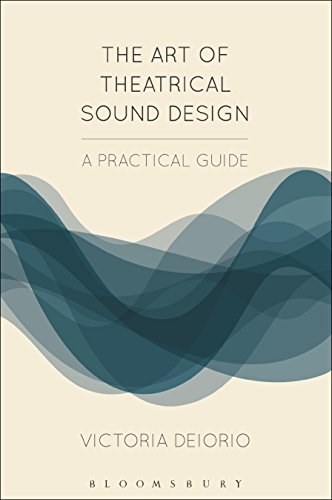 Book Cover The Art of Theatrical Sound Design: A Practical Guide (Backstage)