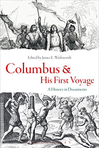 Book Cover Columbus and His First Voyage: A History in Documents
