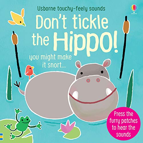 Book Cover Don't Tickle the Hippo! (Touchy-Feely Sound Books)