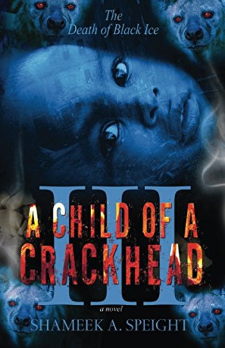 Book Cover A Child OF A CrackHead III