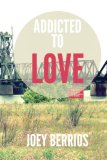 Addicted To Love