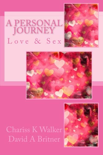 Book Cover Love & Sex: A Personal Journey