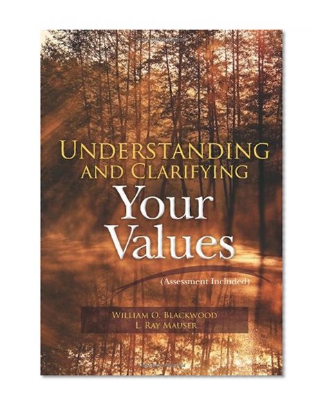 Book Cover Understanding and Clarifying Your Values (Assessment Included)