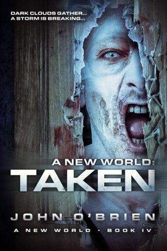 A New World: Taken (Volume 4)