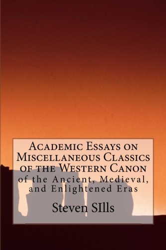 Academic Essays on Miscellaneous Classics of the Western Canon