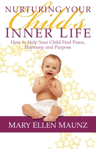 Book Cover Nurturing Your Child’s Inner Life