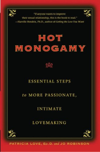 Book Cover Hot Monogamy: Essential Steps to More Passionate, Intimate Lovemaking