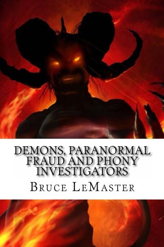 Demons, Paranormal Fraud and Phony Investigators