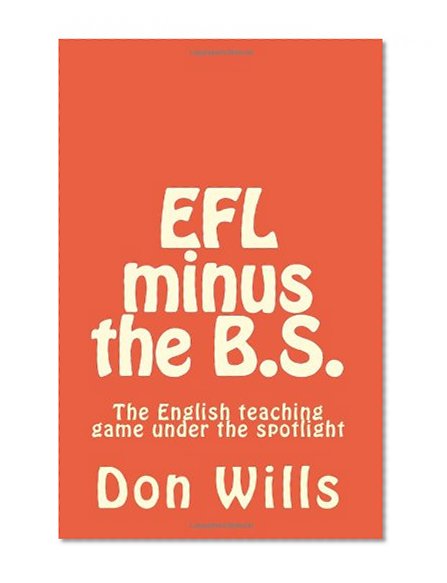 EFL minus the B.S.