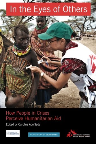In the Eyes of Others: How People in Crises Perceive Humanitarian Aid