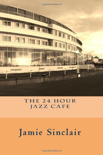 The 24 Hour Jazz Cafe