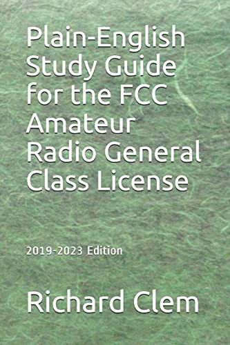 Plain-English Study Guide for the FCC Amateur Radio General Class License