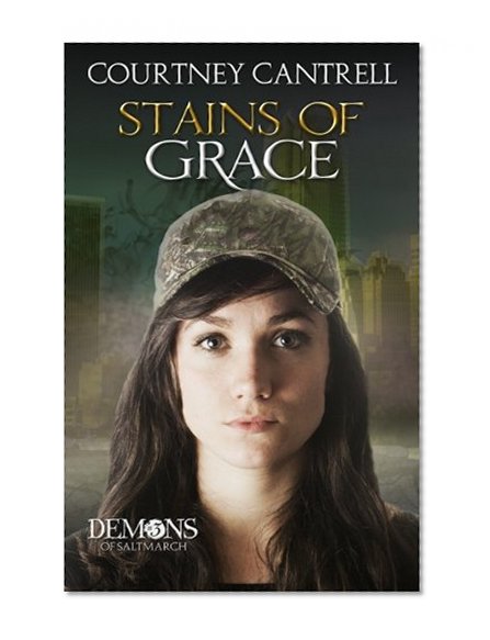 Stains of Grace (Demons of Saltmarch, #3)