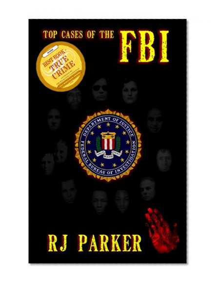 Top Cases of The FBI