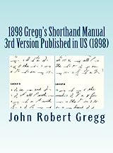 1898 Gregg's Shorthand Manual 3rd Version Published in US (1898)