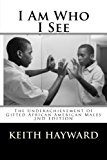 I Am Who I See: The Underachievement of Gifted African American Males