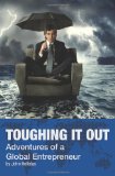 Toughing It Out: Adventures of a Global Entrepreneur